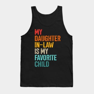 Daughter In-Law Favorite Child For Father In-Law Fathers Day Tank Top